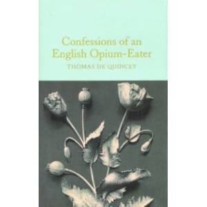 Confessions of an English Opium-Eater