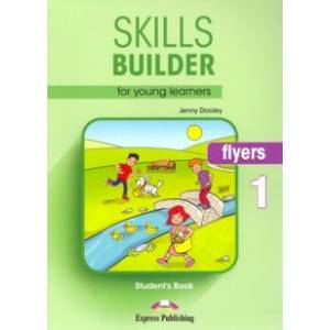 Skills Builder for young learners, FLYERS 1 S's book. Учебник
