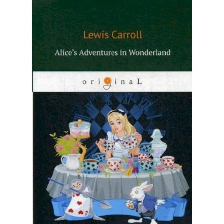 Билингвы и книги на иностранных языках, книга Alice’s Adventures in Wonderland купить по скидке