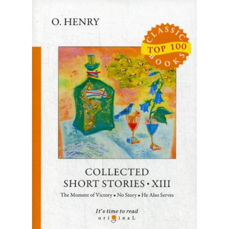Чтение на английском языке, книга Collected Short Stories XIII купить по скидке