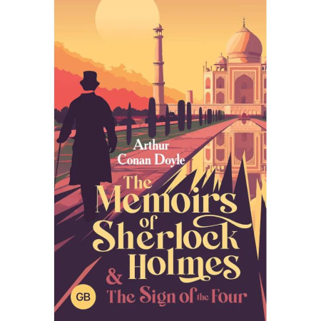 Чтение на английском языке, книга The Memoirs of Sherlock Holmes & The Sign of the Four купить по скидке