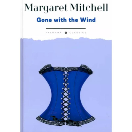 Чтение на английском языке, книга Gone with the Wind купить по скидке
