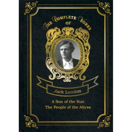 Чтение на английском языке, книга A Son of the Sun and The People of the Abyss купить по скидке