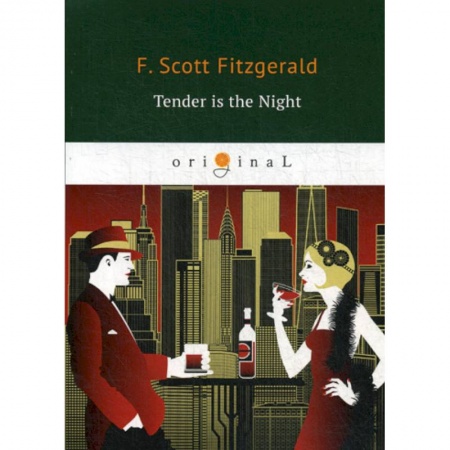 Чтение на английском языке, книга Tender is the Night купить по скидке