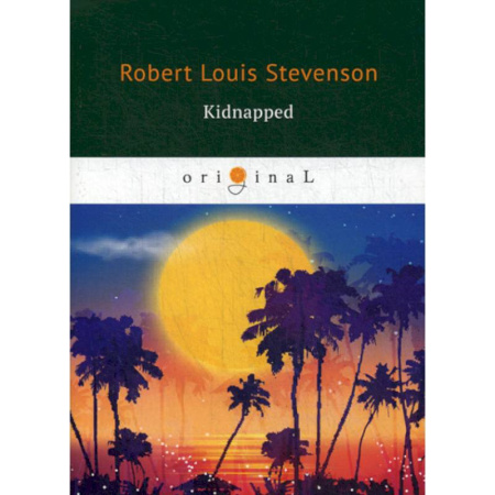 Чтение на английском языке, книга Kidnapped купить по скидке