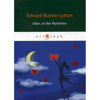 Alice, or the Mysteries