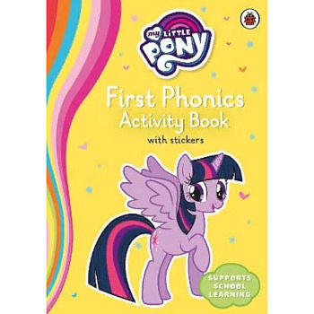 My Little Pony First Phonics Activity Book