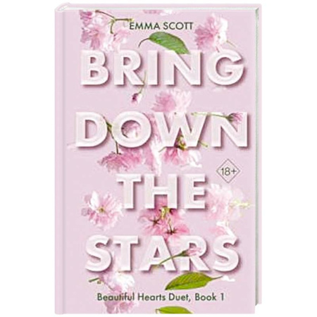 Чтение на английском языке, книга Beautiful Hearts. Bring Down The Stars (#1) купить по скидке