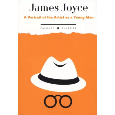 Чтение на английском языке, книга A Portrait of the Artist as a Young Man купить по скидке