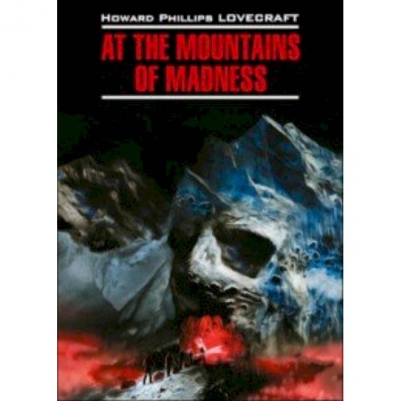 Английский язык, книга At The Mountains Of Madness купить по скидке