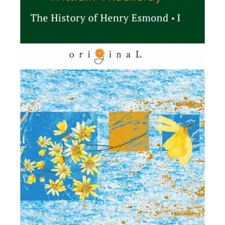 Чтение на английском языке, книга The History of Henry Esmond I купить по скидке
