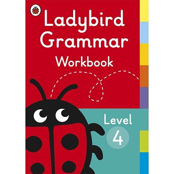 Ladybird Grammar Workbook. Level 4