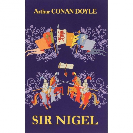 Чтение на английском языке, книга Sir Nigel купить по скидке